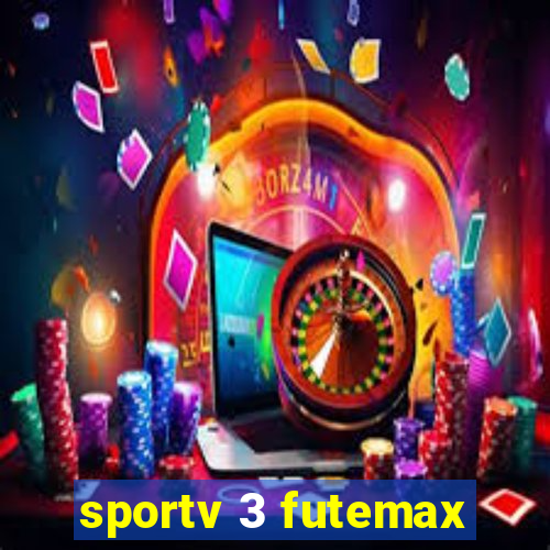 sportv 3 futemax